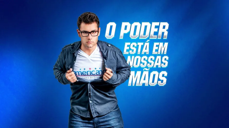 Colégio Americano – O poder está em nossas mãos