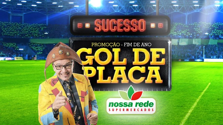 Nossa Rede – Campanha Gol de Placa